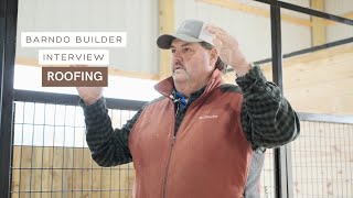 Barndo Builder Interview: Roofing