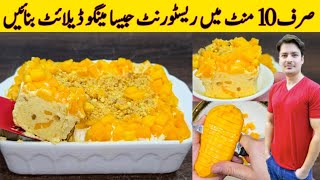 Mango Delight Recipe By Ijaz Ansari Mango Desserts Recipe 10 Minutes Recipe