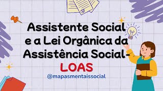 O que é a LOAS (Lei Orgânica da Assistência Social - Lei nº 8.742/1993) screenshot 2