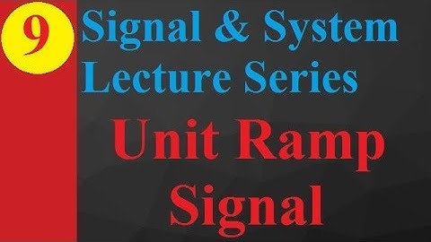 Unit Ramp Signal: Basics, Function, Graph & Relationship with Unit Step Signal