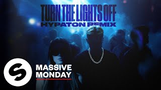 Justė, Jaxstyle, Jon - Turn The Lights Off (Hypaton Remix) [Official Audio]