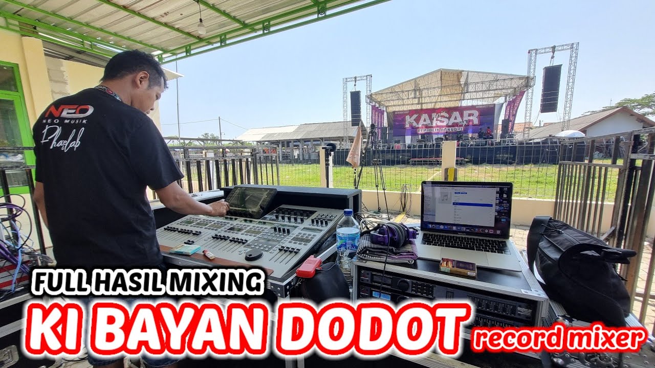 ISTIMEWA‼️FULL HASIL MIXING KI BAYAN DODOT FT KAISAR REPUBLIK DANGDUT