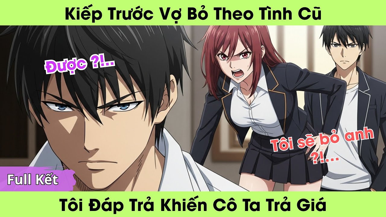 Kiếp Trước Vợ Bỏ Theo Tình Cũ, Trọng Sinh Trở Lại Tôi Đáp Trả Khiến Cô Ta Trả Giá | Truyện Audio