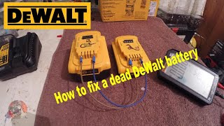 Dead DEWALT Battery, Jump Trick Didn't Work. 