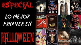 LO MEJOR PARA VER EN HALLOWEEN!!