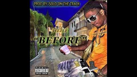 Jizzle x "Before" | (AUDIO)