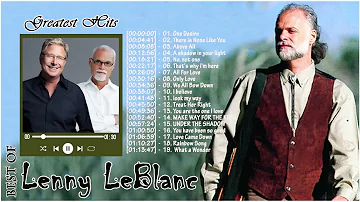 Top 20 Praise and Worship Songs Of All Time Of Lenny LeBlanc 🙏 Worship Songs Nonstop 2022