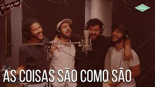 Zimbra - As Coisas São Como São (Visualizer)