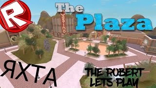 Roblox The Plaza