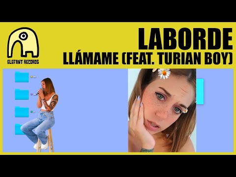 LABORDE feat. TURIAN BOY - Llámame [Official]