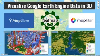 MapLibre Tutorial 08: Visualize Google Earth Engine Data in 3D