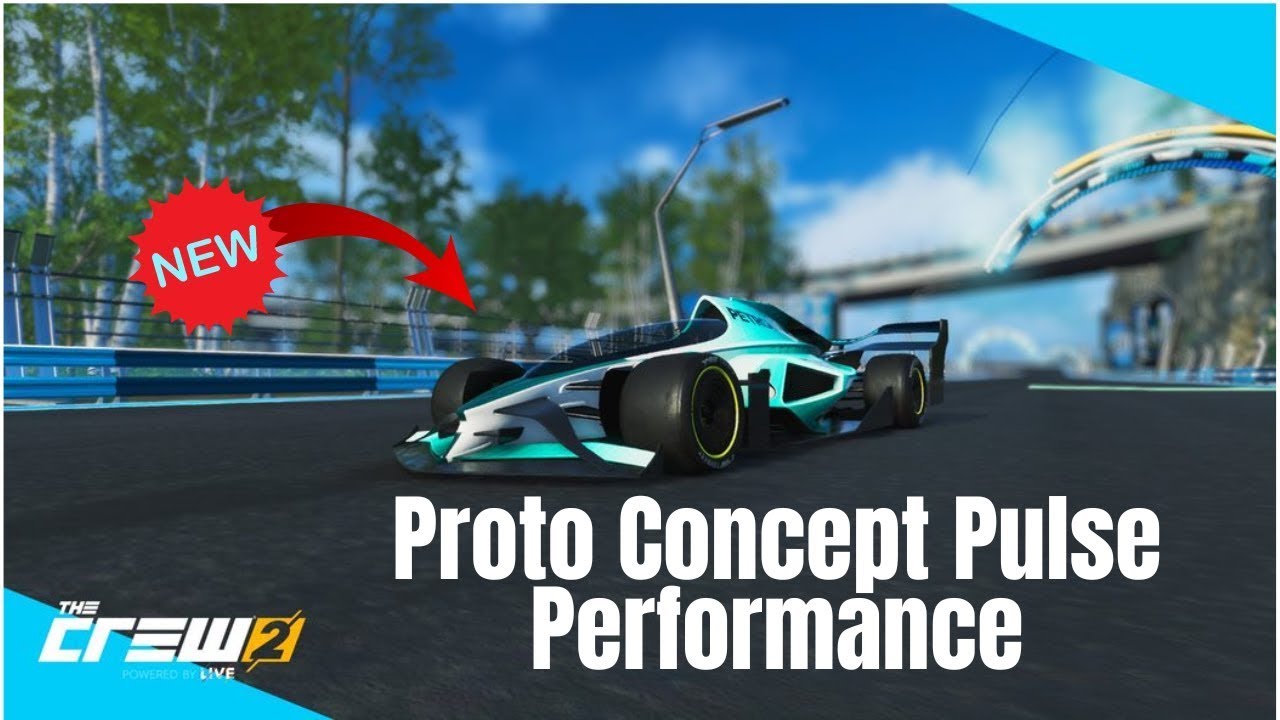The Crew 2 *NEW* Proto Concept Pulse Performance YouTube