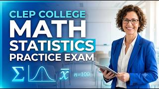 CLEP College Mathematics Statistics Practice