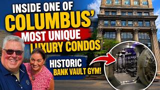Inside One of Columbus' Most Unique Luxury Condos | Historic Bank Vault Gym!
