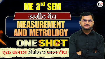 Measurements and Metrology l उम्मीद बैच l एक क्लास सेमेस्टर टॉप  @PolytechnicPathshala
