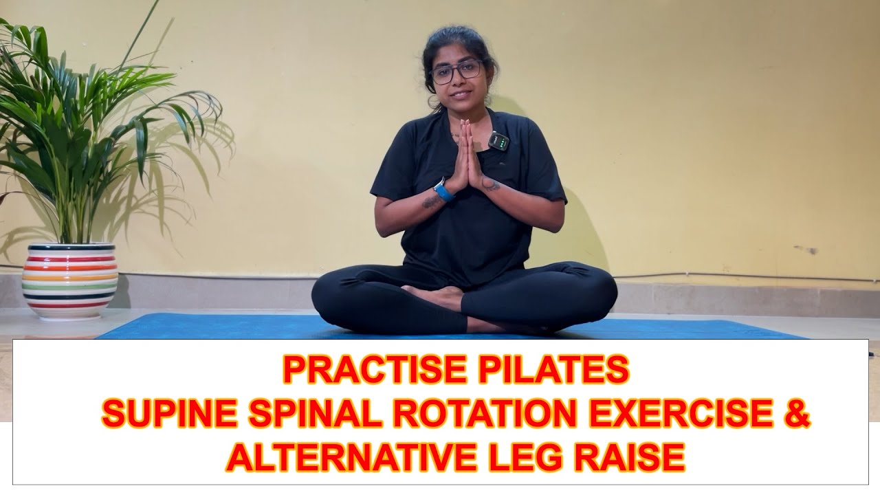 Spinal Engine Rotation Exercise ATERNATIVE LEG RAISE EXERCISE & SUPINE SPINAL ROTATION EXERCISE || The ...