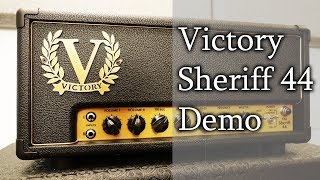Victory Amps Sheriff 44 Demo