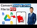 Convert Google Drive Files to PDF on Mobile 📱