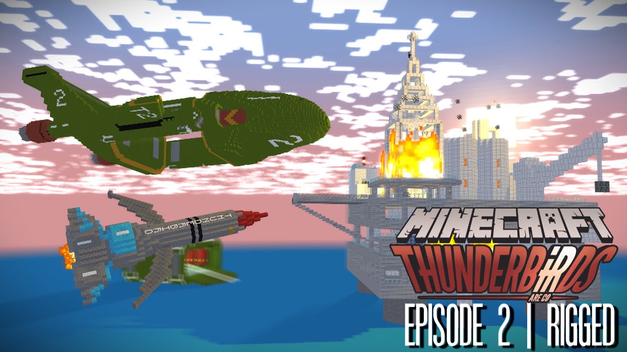 Thunderbirds Are Go Minecraft Edition | Episode 2 | Rigged