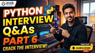 Python Interview Questions & Answers Part 6 | Must-Know Python Interview Questions
