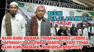 KH.M.IDRUS RAMLI || TAHFIDZ ATAU FIQH (belajar ilmu agama) ???