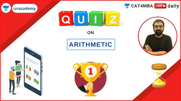 Live Quiz on Arithmetic | CAT 2020 | Unacademy CAT4MBA | Ronak Shah