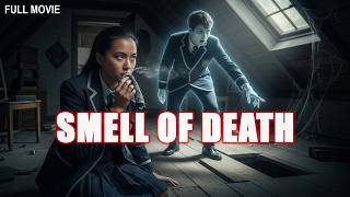SMELL OF DEATH: The Convent | Full Horror Movie