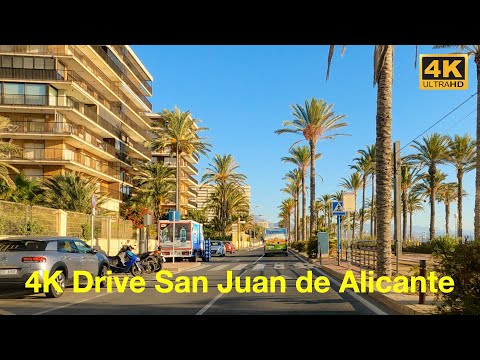 4K Drive San Juan de Alicante Spain 🇪🇸