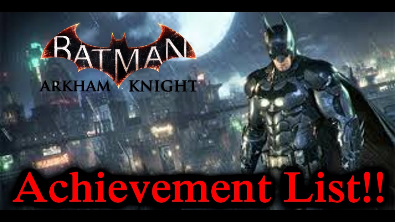 batman arkham knight achievements