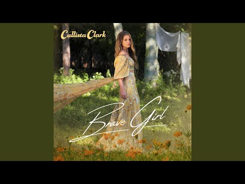 Brave Girl - Callista Clark