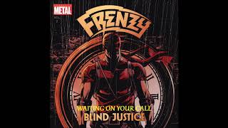 FRENZY - WAITING ON YOUR CALL