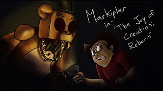 Markiplier Animated- The Joy of Creation Reborn