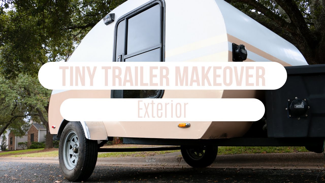 Tiny Trailer Makeover Part 2- Vinyl Wrapped Exterior | MAGGIE JEFFERY