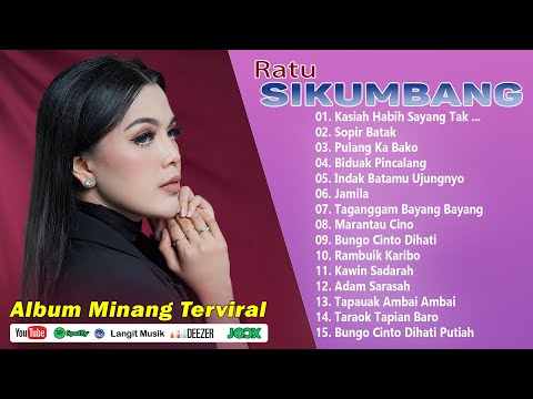 Ratu Sikumbang ( Full Album ) Top Trending Lagu Minang Terbaru 2025 || Enak Didengar & Bikin Baper