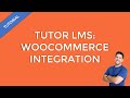 Tutor LMS - Sell Your Courses with WooCommerce