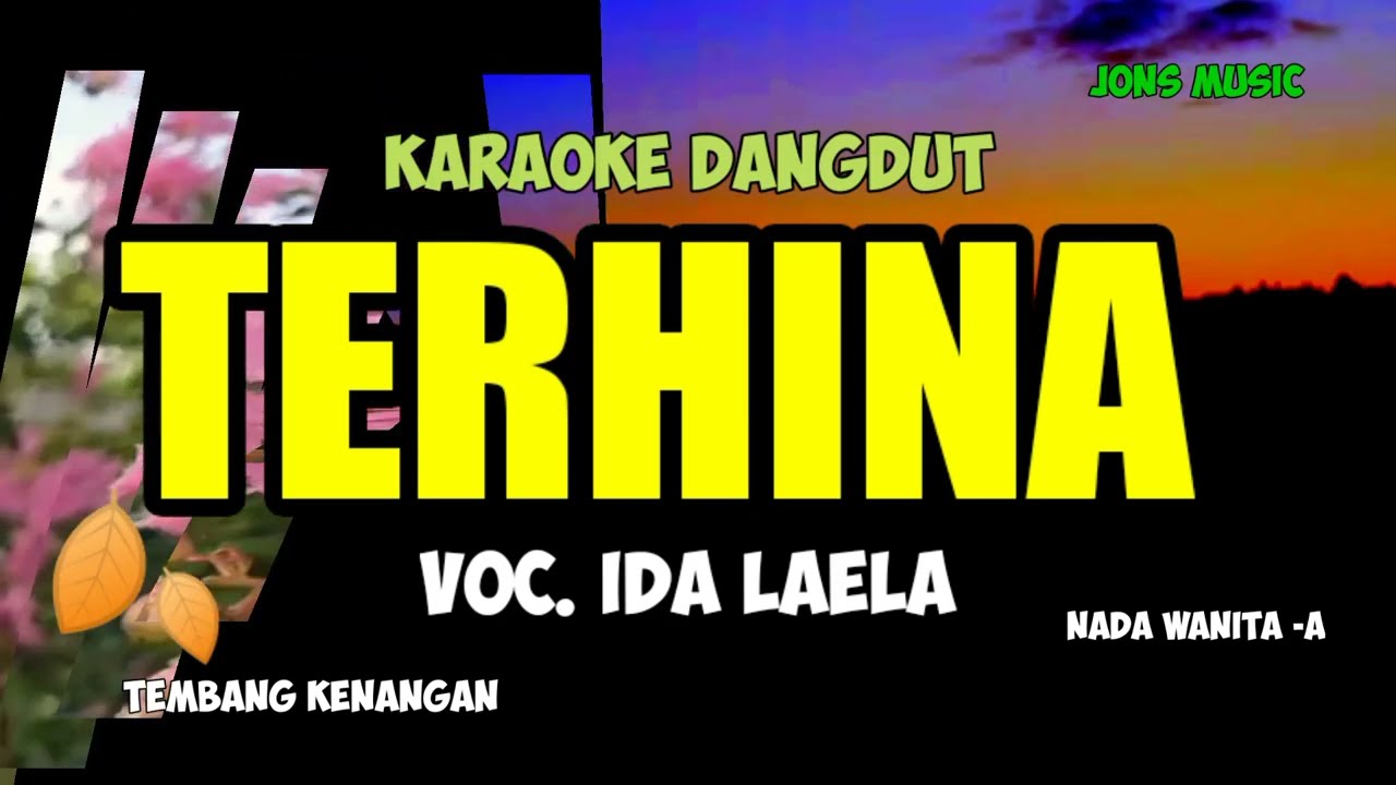 KARAOKE DANGDUT || TERHINA || IDA LAELA || NADA WANITA @Jonsmusic