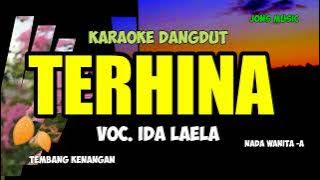KARAOKE DANGDUT || TERHINA || IDA LAELA || NADA WANITA @Jonsmusic