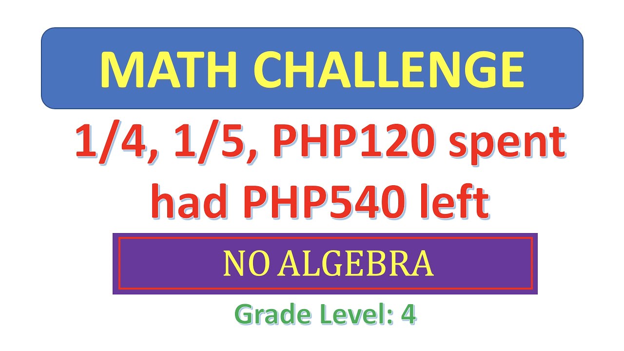 Math Challenge | Grades 4-6 | Money Word Problem with Fraction - YouTube