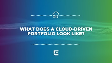What Does a Cloud-Driven Portfolio Look Like?