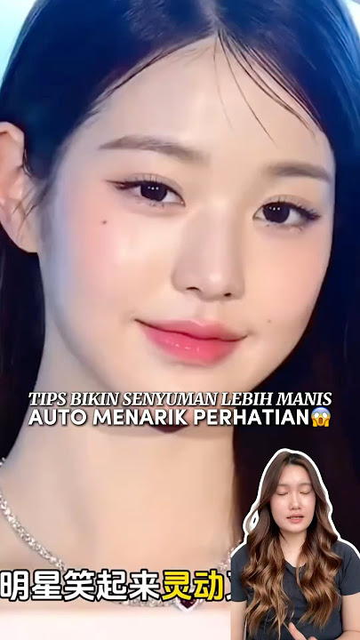 Tips bikin senyuman lebih manis auto menarik perhatian😱