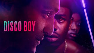 Disco Boy -  Trailer