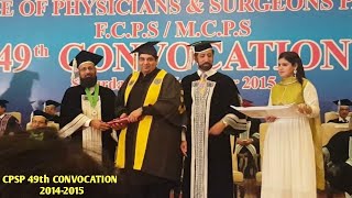 49th CPSP CONVOCATION 2014-2015 | COLLEGE OF PHYSICIANS & SURGEONS PAKISTAN |