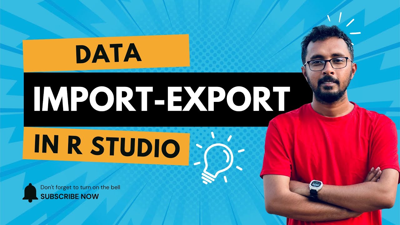 Data Import and Export in R | ডেটা ইমপোর্ট ও এক্সপোর্ট ব্যাখ্যা | R in ...