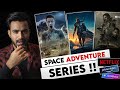 Top 7 Space Adventure Web Series in Hindi/English| AKR Filmy