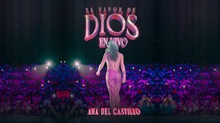 Ana Del Castillo - El Favor De Dios (En Vivo)