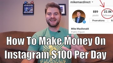 How To Make Money On Instagram $100 Per Day Strategy