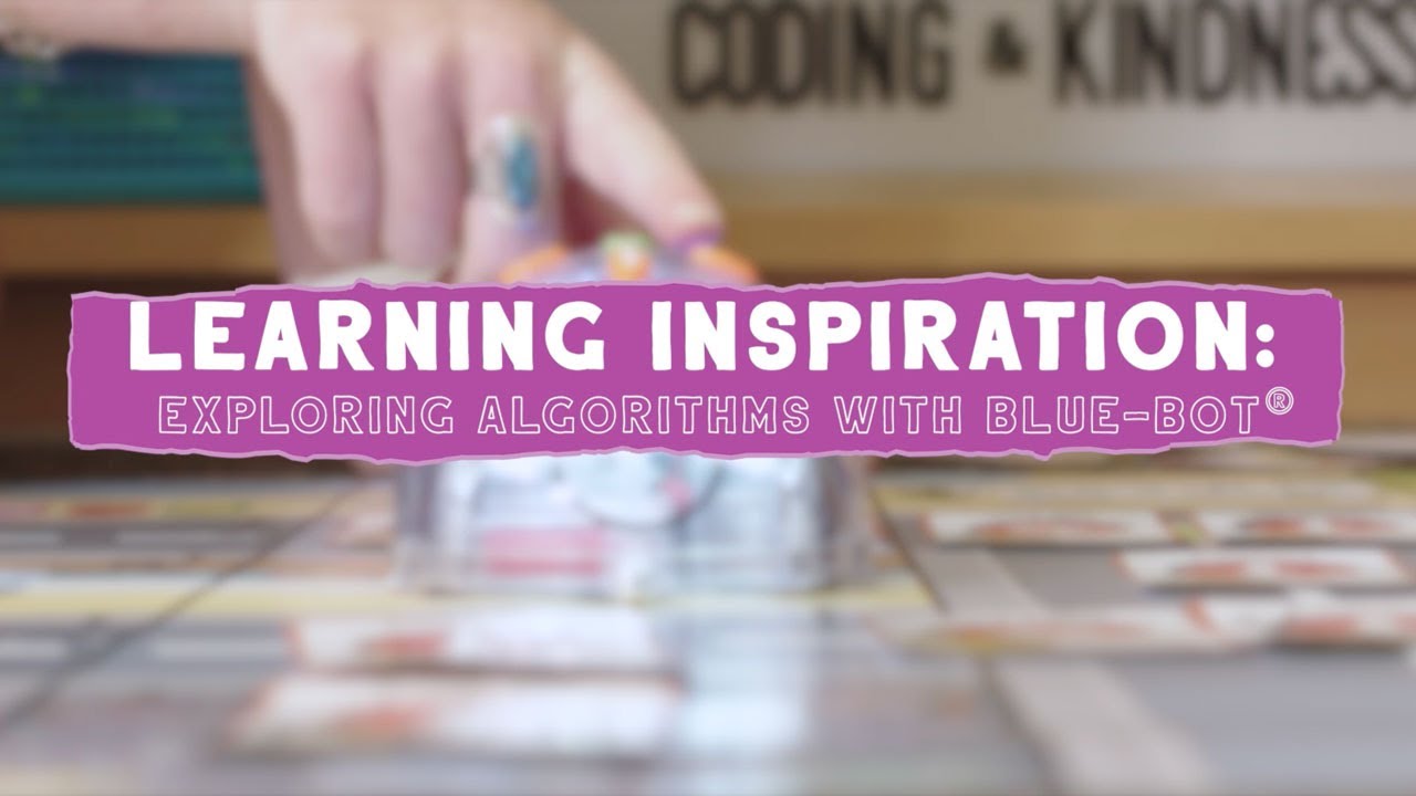 Learning Inspiration: Exploring Algorithms with Blue-Bot® - YouTube