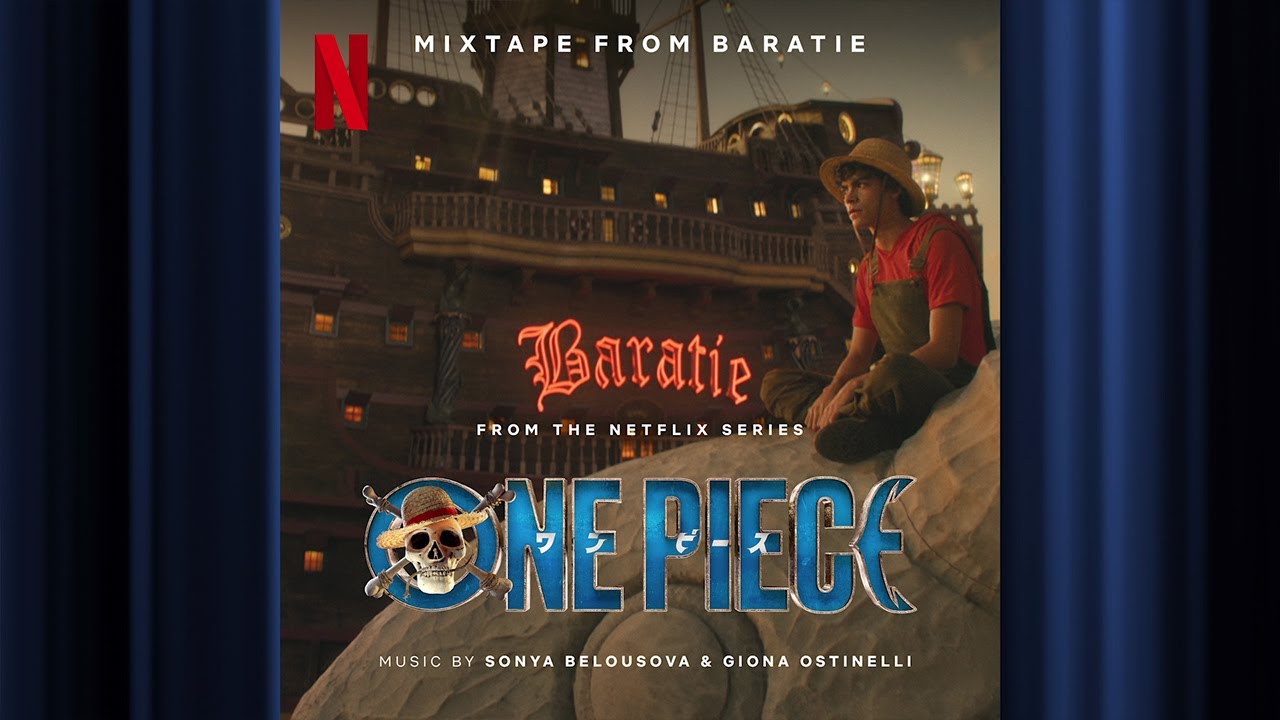 Listen to the ONE PIECE Live Action Soundtrack Here - Netflix Tudum