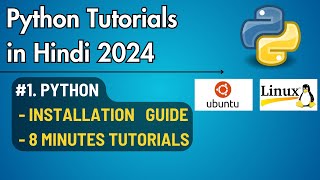 Python Installation Guide in Linux | Ubuntu | Complete Python Tutorials in Hindi - 1 | #python