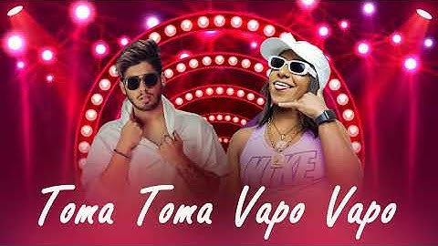 Thumbnail of Zé Felipe e MC Danny - Toma Toma Vapo Vapo